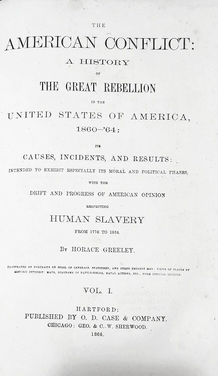 The American conflict.. the great rebellion. Vol I & Vol II, Greeley, 1865/1867