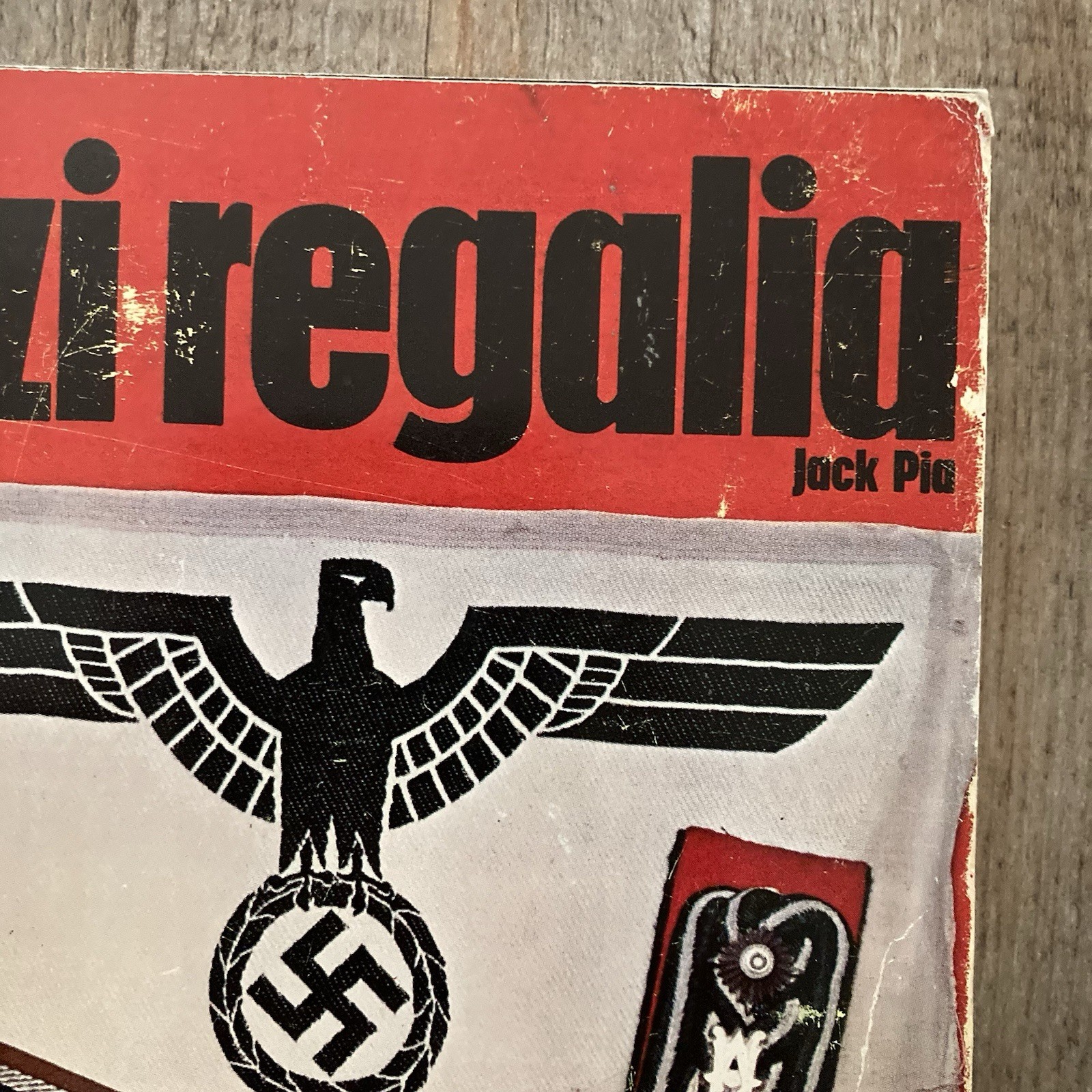 Nazi Regalia by Jack Pia 1980 Trade Paperback Ballantine Illustrated History BB