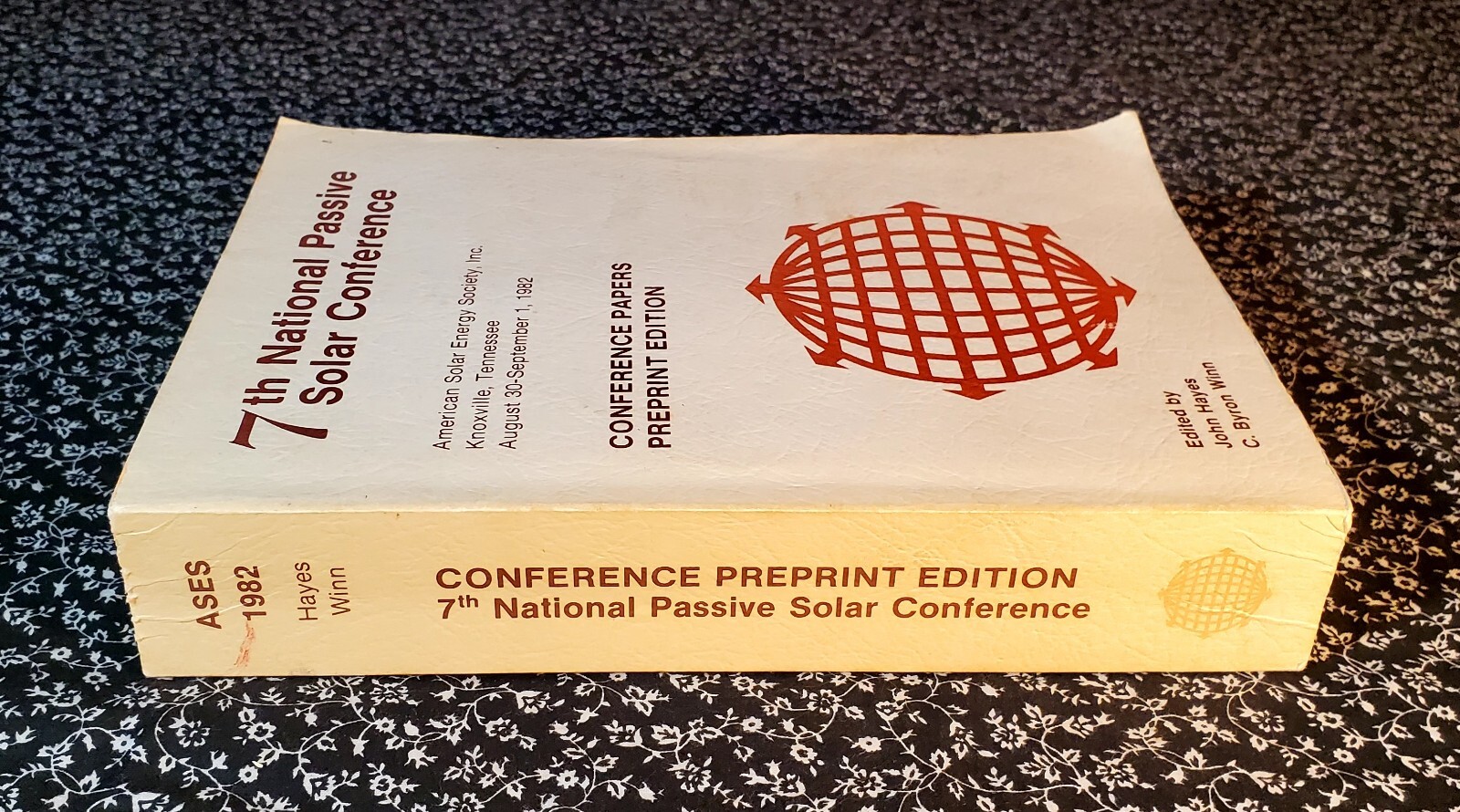 7th National Passive Solar Conference, John Hayes, Preprint Edition Vol. 7, 1982