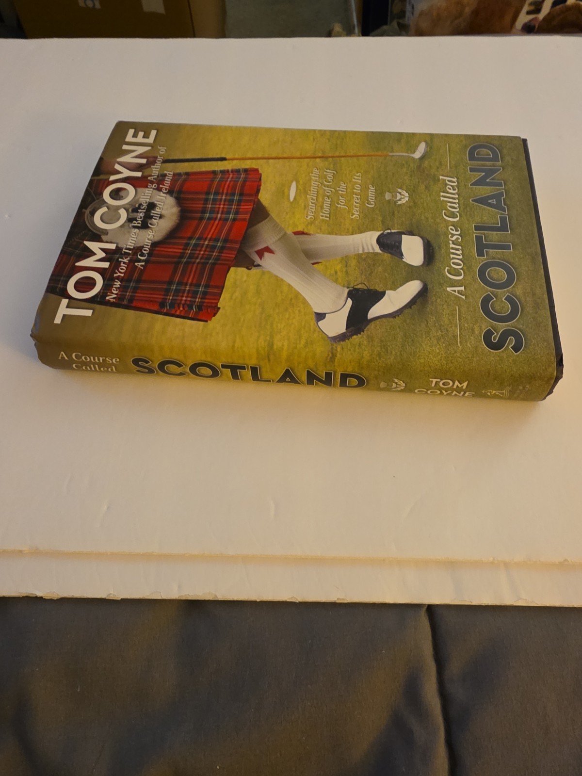 A Course Called Scotland by Tom Coyne Hardcover Book Signed 8 Signatures