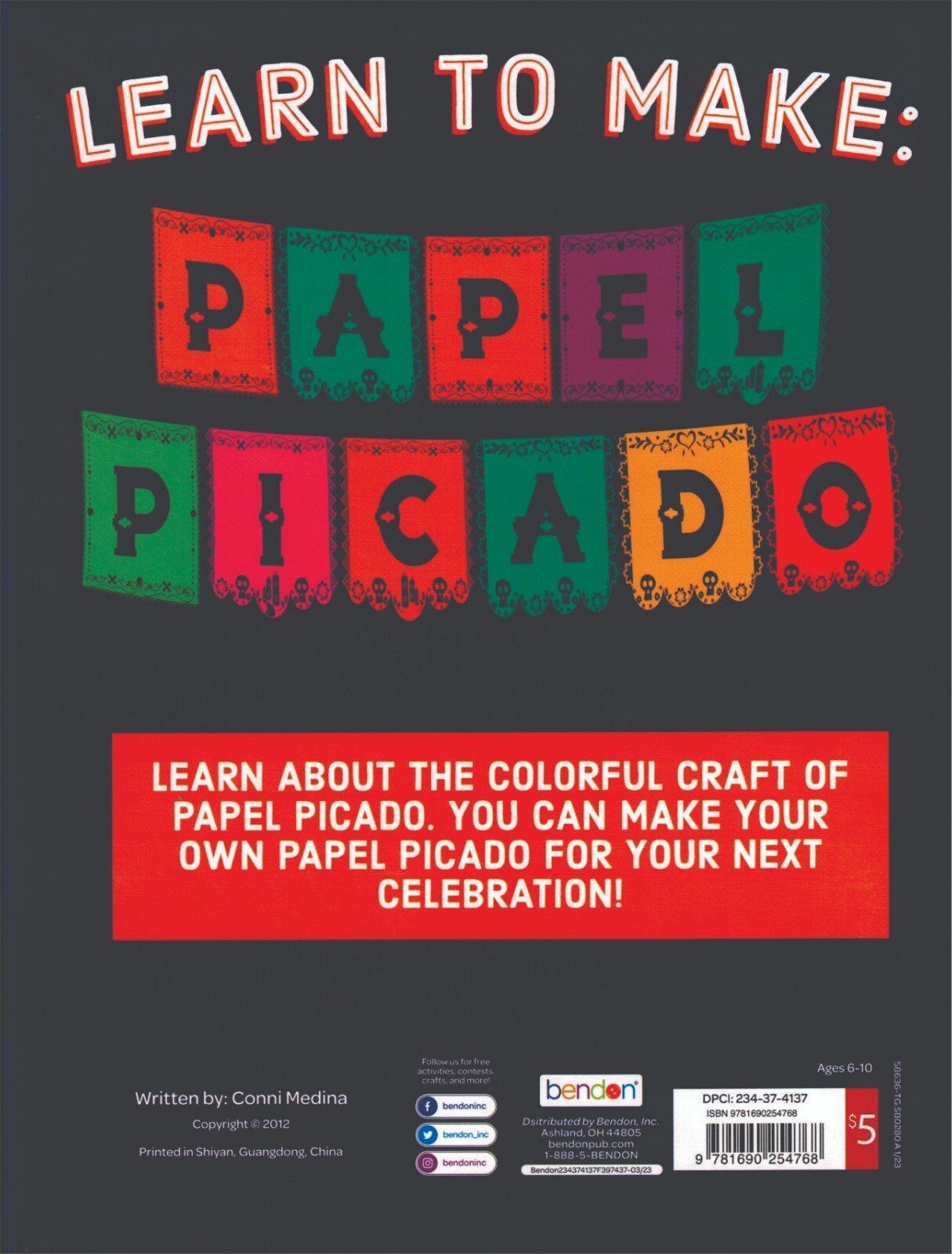 “LEARN TO MAKE PAPEL PICADO”, BOOK BY BENDON INC.