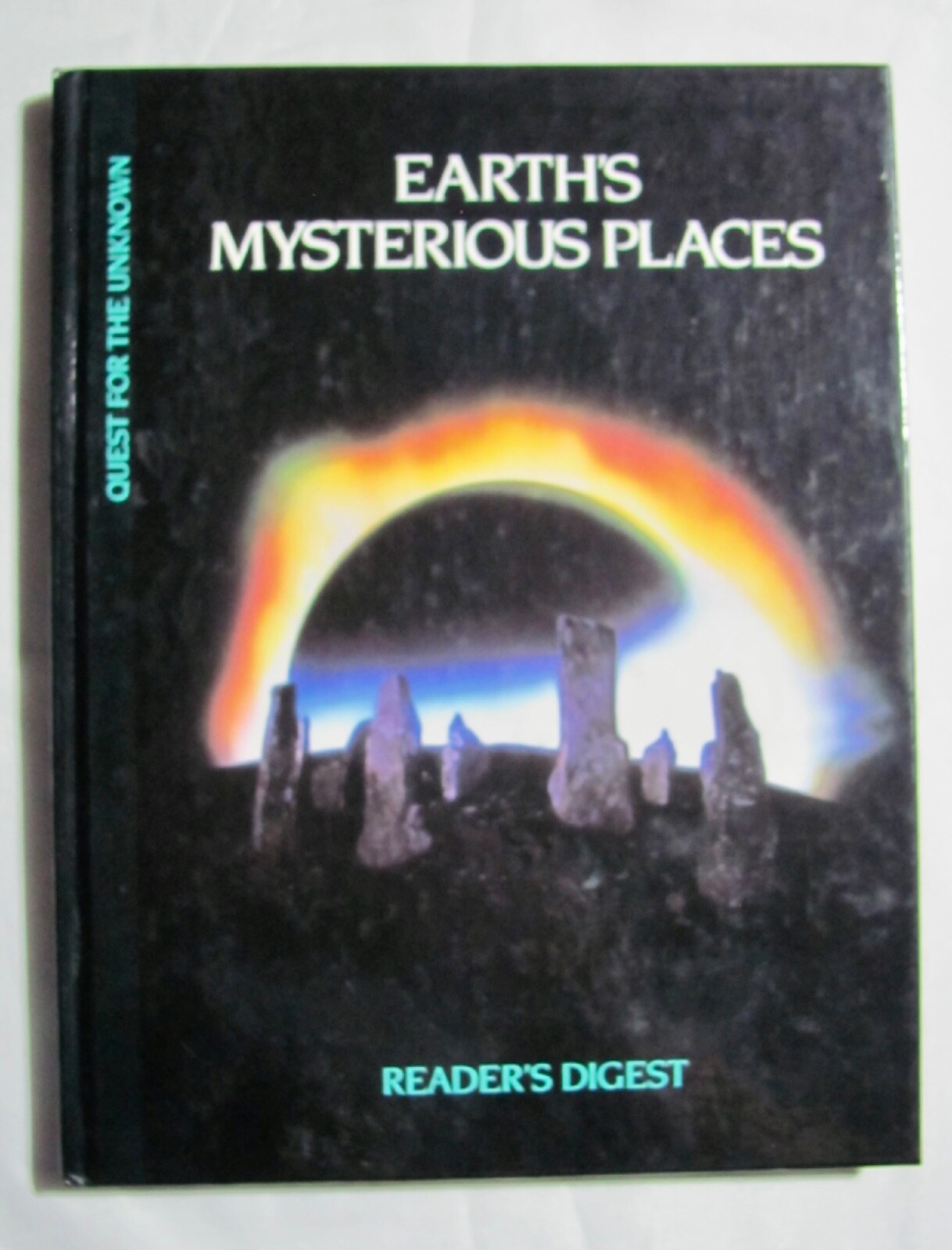 Earth’s Mysterious Places Quest For The Unknown : Reader’s Digest 1992; 144 pgs.