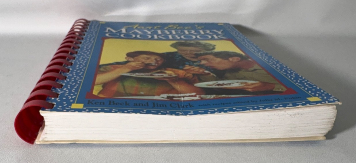 Aunt Bee’s Mayberry Cookbook by Ken Beck and Jim Clark – 2003