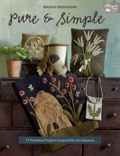 Pure and Simple: 17 Primitive Projects Inspired by the Seasons