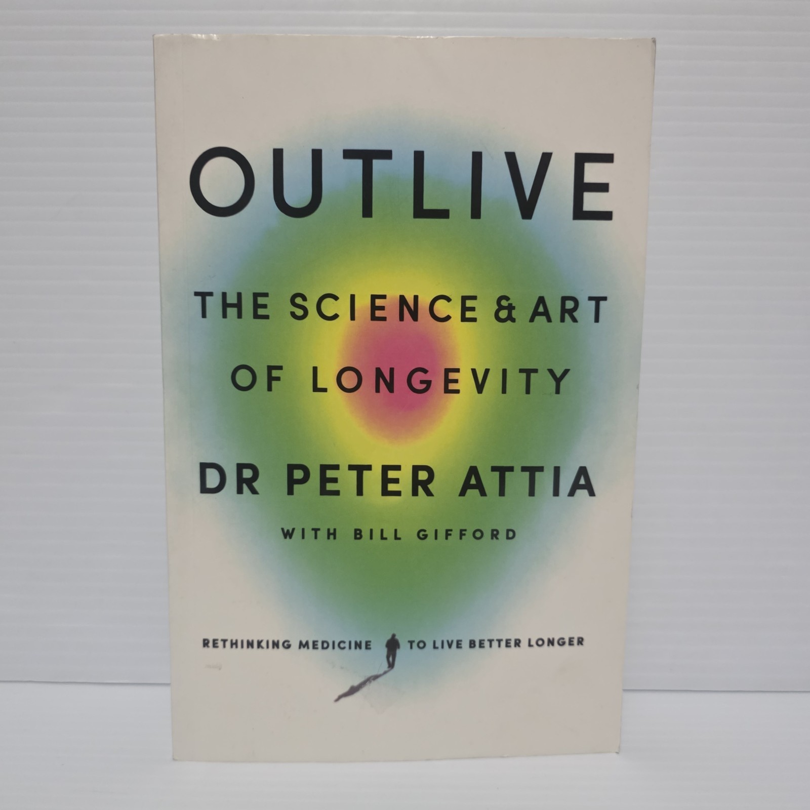 Outlive – The Science and Art of Longevity – Dr Peter Attia