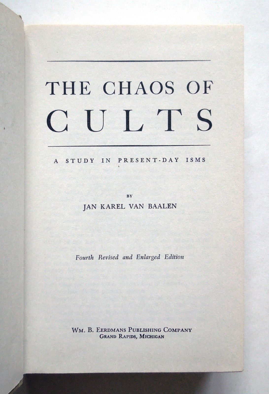 The Chaos of Cults – J.K. Van Baalen, 1975 hc w/dj, Wm. B. Eerdmans Pub. Co.