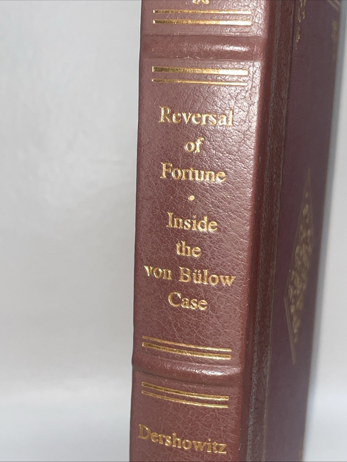 Reversal Of Fortune: Inside The VON BULOW CASE, 1990 The Notable Trials Library