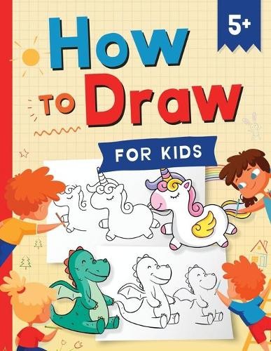 Jennifer L Trace Kap Press Kc Press How to Draw for Kids (Paperback) (UK IMPORT)