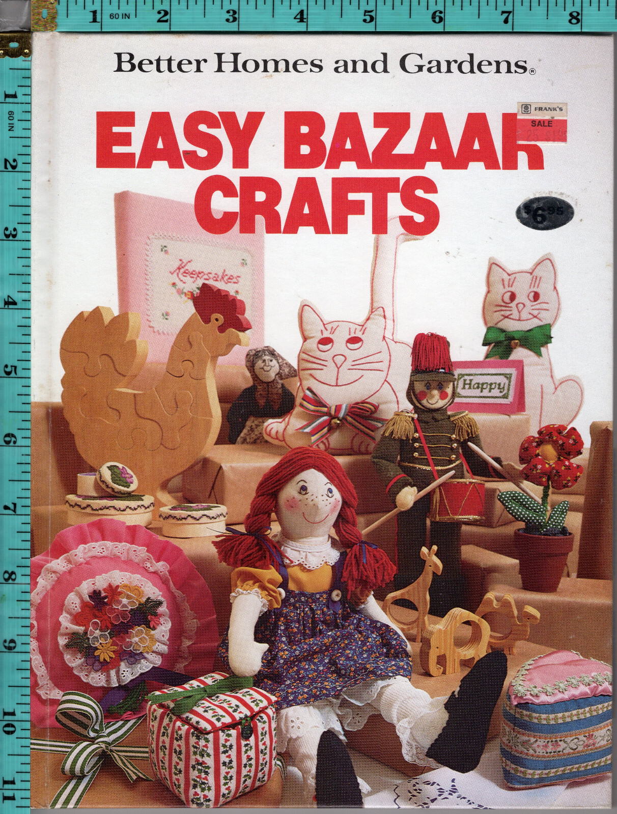 “Easy Bazaar Crafts” ©1981 Meredith Corp Better Homes & Gardens Hardcover