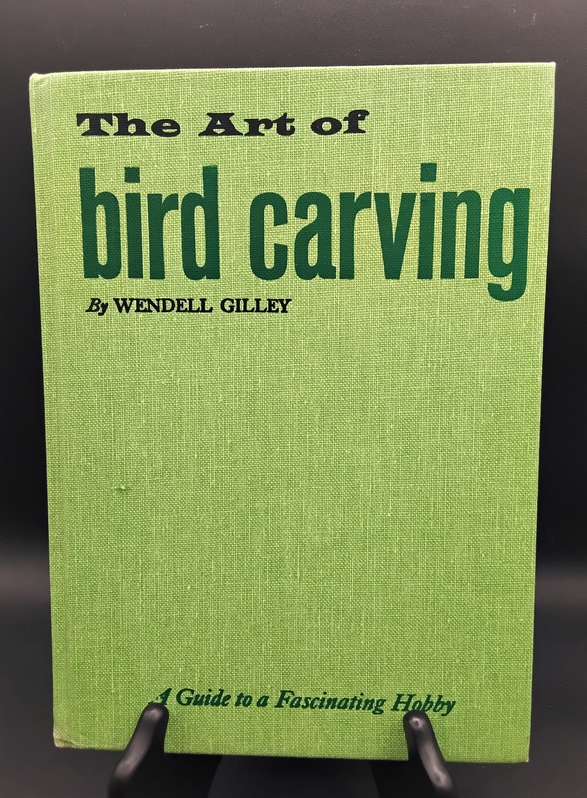 The Art of Bird Carving by Wendell Gilley – Hillcrest 1972 – HC/DJ FIRST EDITION
