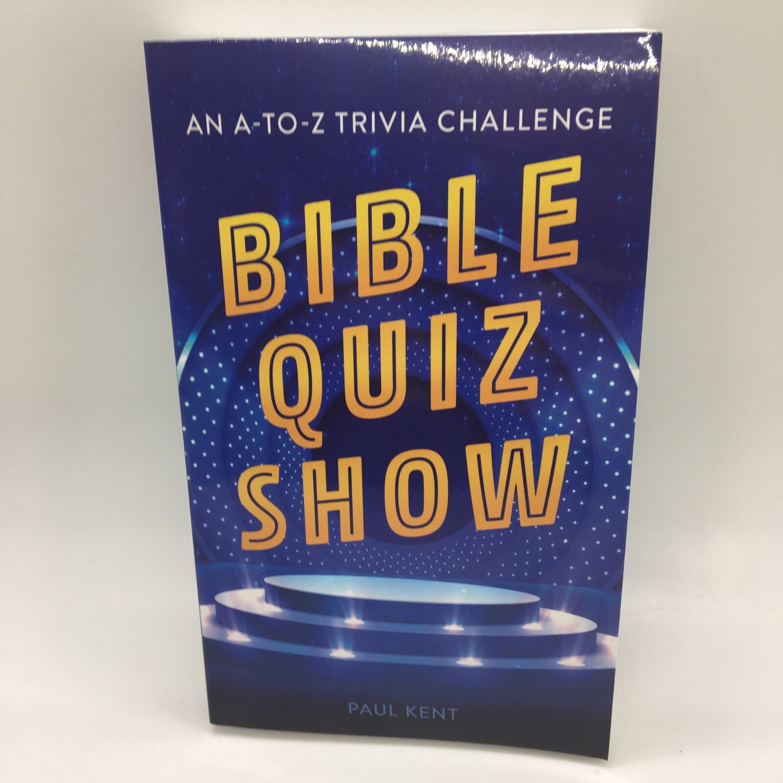 Bible Quiz Show : An A-to-Z Trivia Challenge, Paperback by Paul Kent New