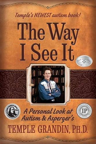 The Way I See It: A Personal Look at Autism and Asperger’s – Paperback – GOOD