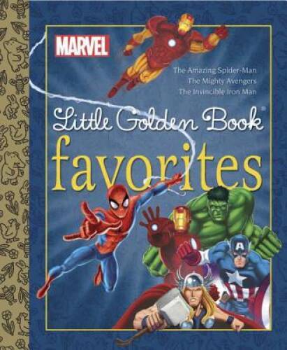 Marvel Heroes Little Golden Book Favorites #1 (Marvel) – Hardcover – VERY GOOD