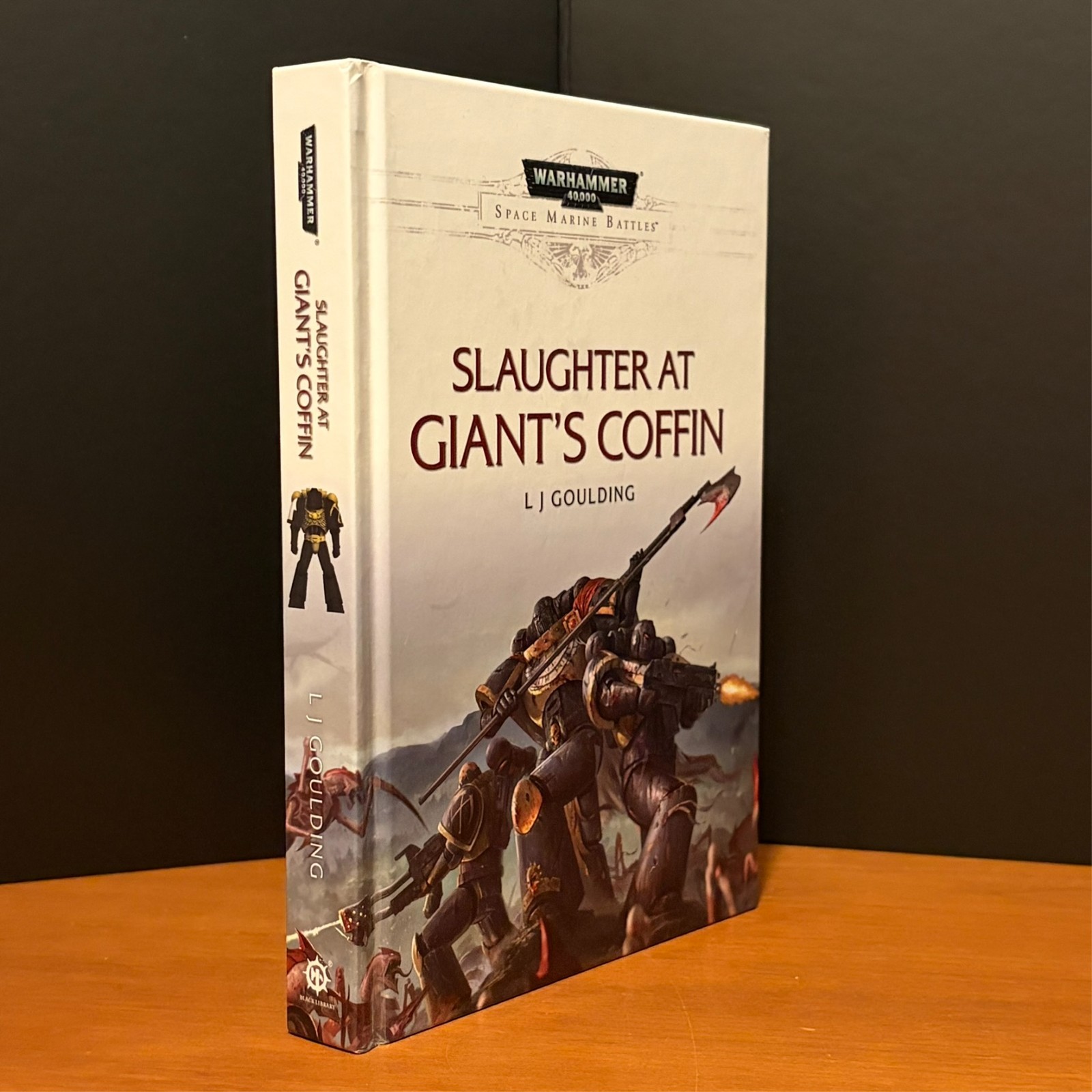 Warhammer 40k Space Marine Battles: Slaughter at Giant’s Coffin First Edition HC
