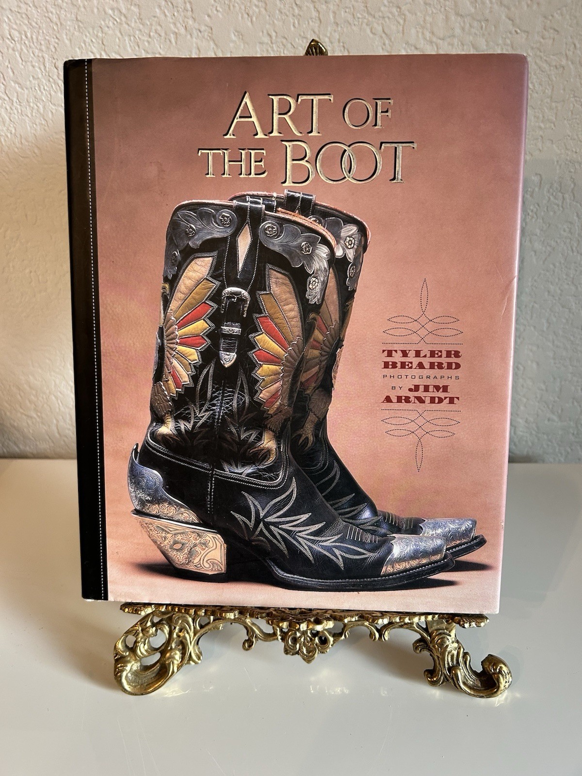 Art of the Boot Tyler Beard Jim Arndt HC 1999 1st Ed Western Cowboy Book