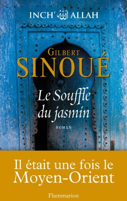 Inch Allah, Tome 1 French Edition Gilbert Sinoué