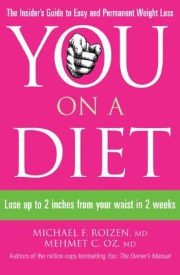 You on a Diet: Lose Up to 2 Inches from Your Waist in 2 Weeks. Michael F….