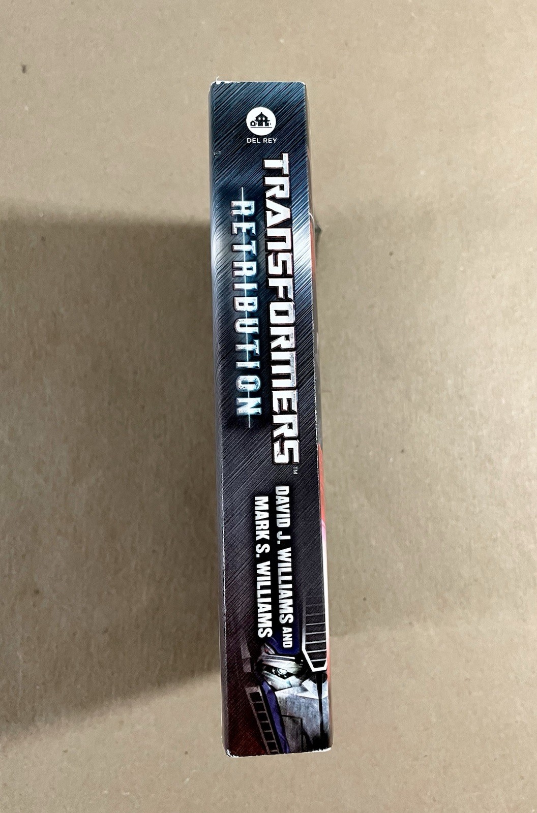 Transformers: Retribution, David J. Williams (2014, PB) 1ST ED/1ST PRT, VG+
