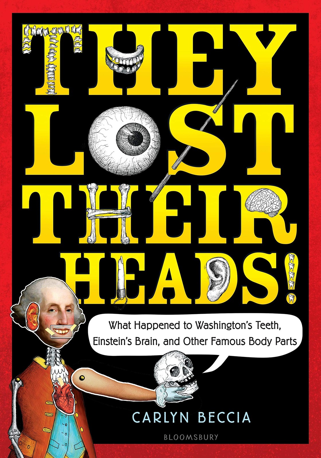 They Lost Their Heads! by Carlyn Beccia