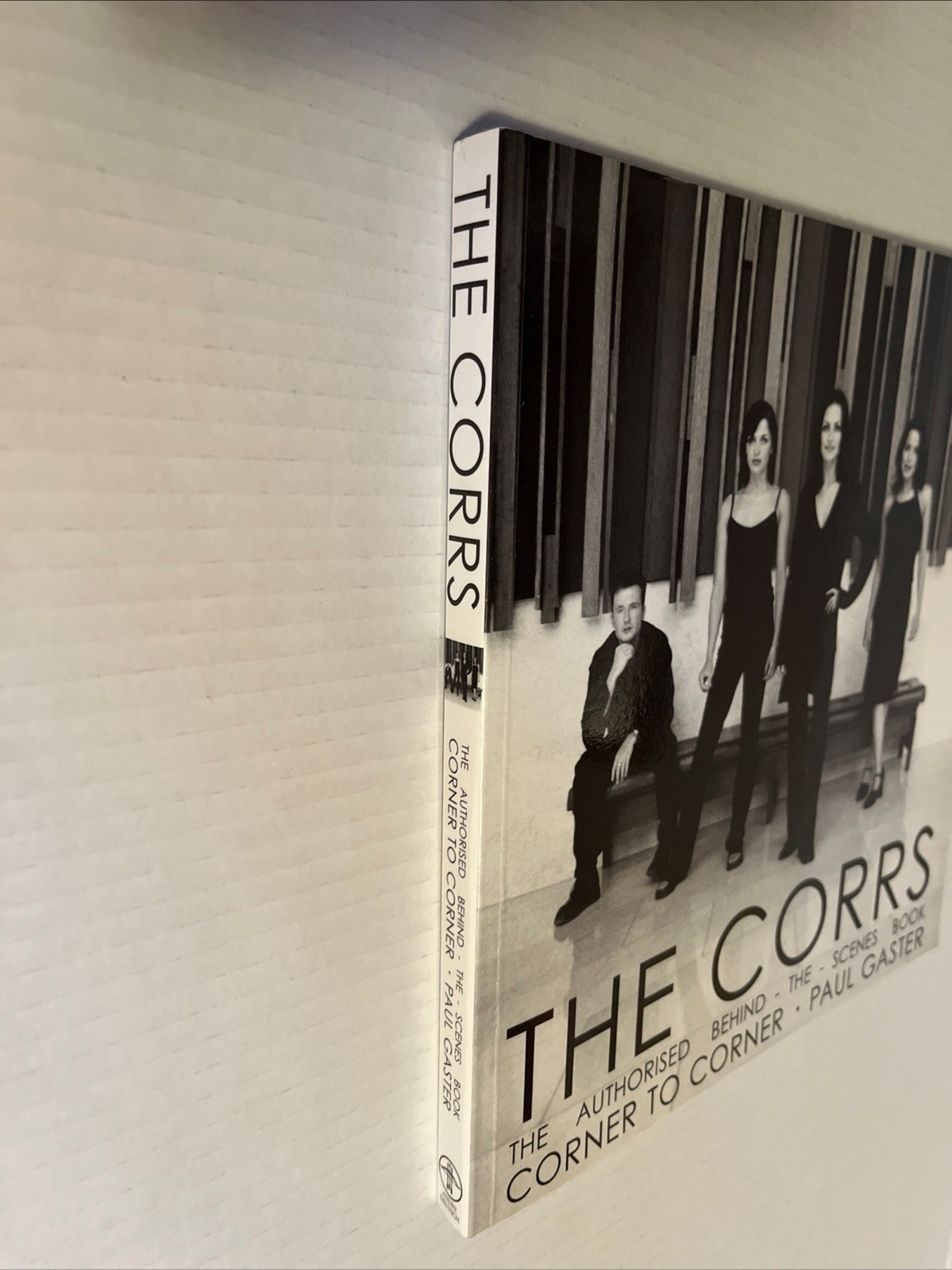 Corrs : Corner to Corner by Paul Gaster (2002, Trade Paperback)
