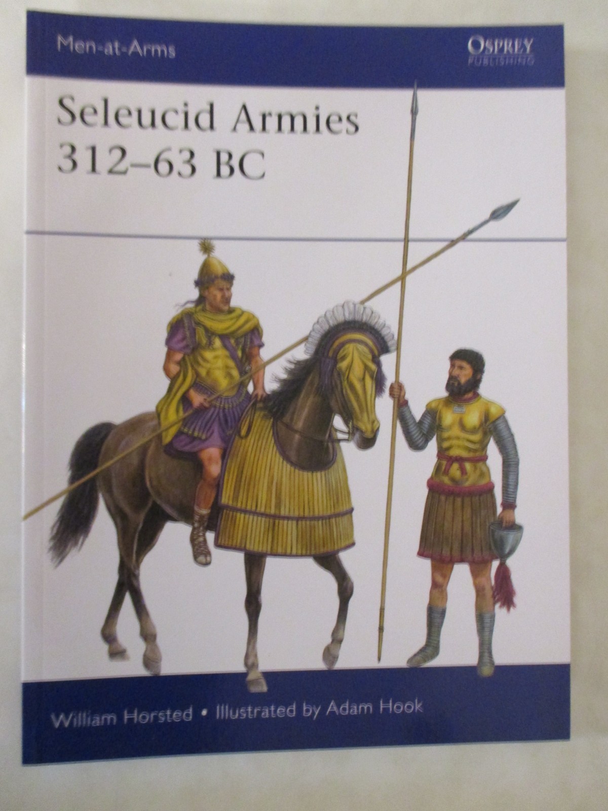 Seleucid Armies 312-63 BC – Osprey Men-at-Arms 567