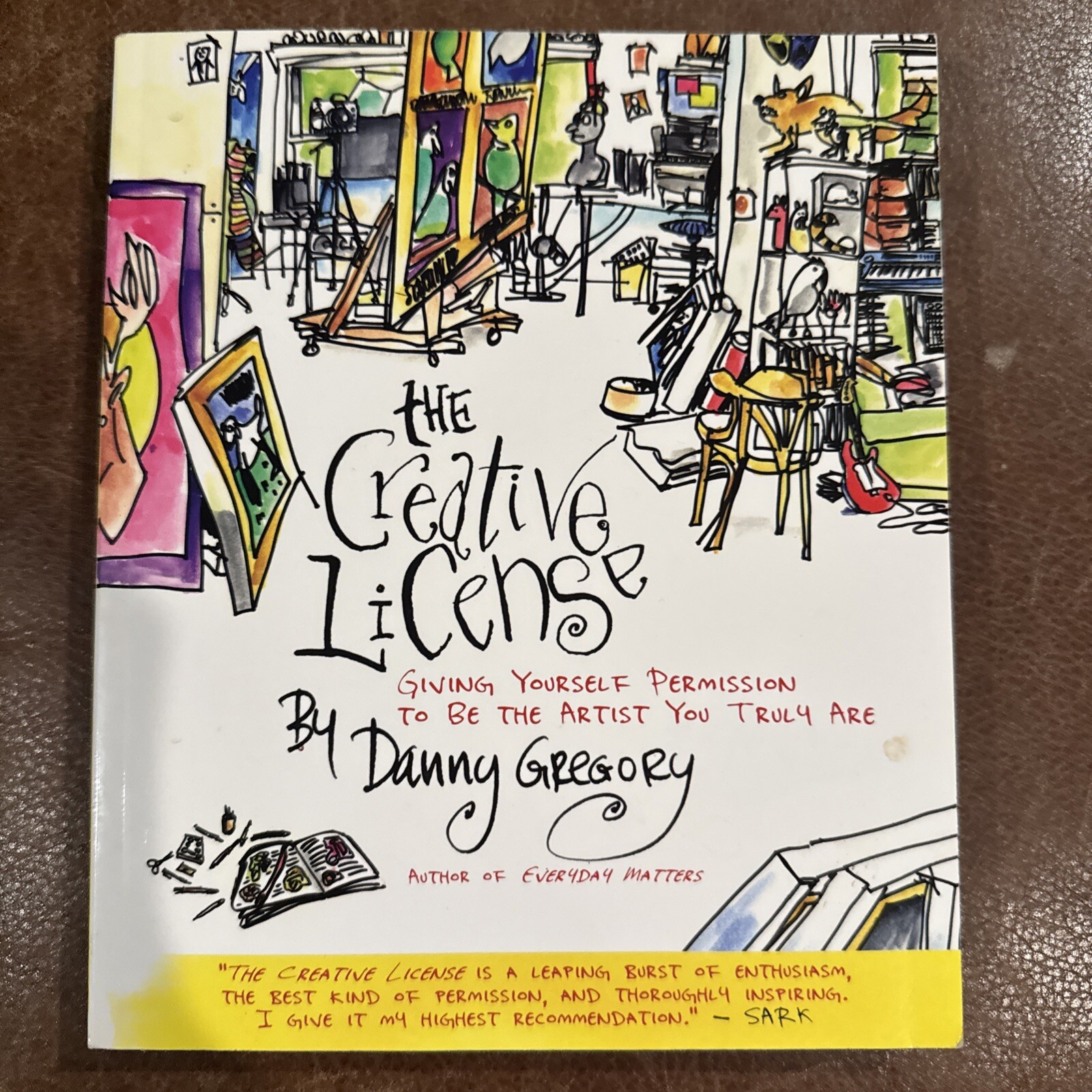 The Creative License: Giving Yourself – Paperback, by Gregory Danny
