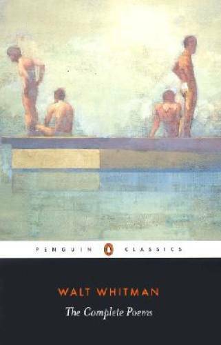 The Complete Poems (Penguin Classics) – Paperback By Whitman, Walt – GOOD