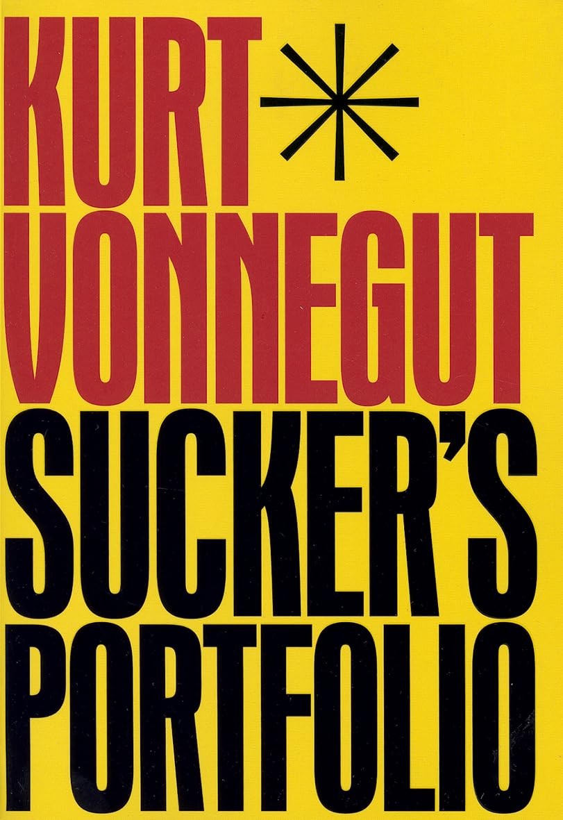 Sucker’s Portfolio: A Collection of Previously Unpublished Writing