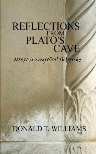 Reflections from Plato’s Cave: – Paperback, by Williams Dr. Donald – Very Good