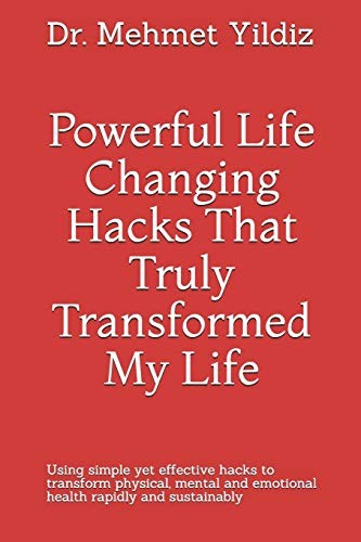 Powerful Life Changing Hacks That Truly Transformed My Life: Using simple ye…