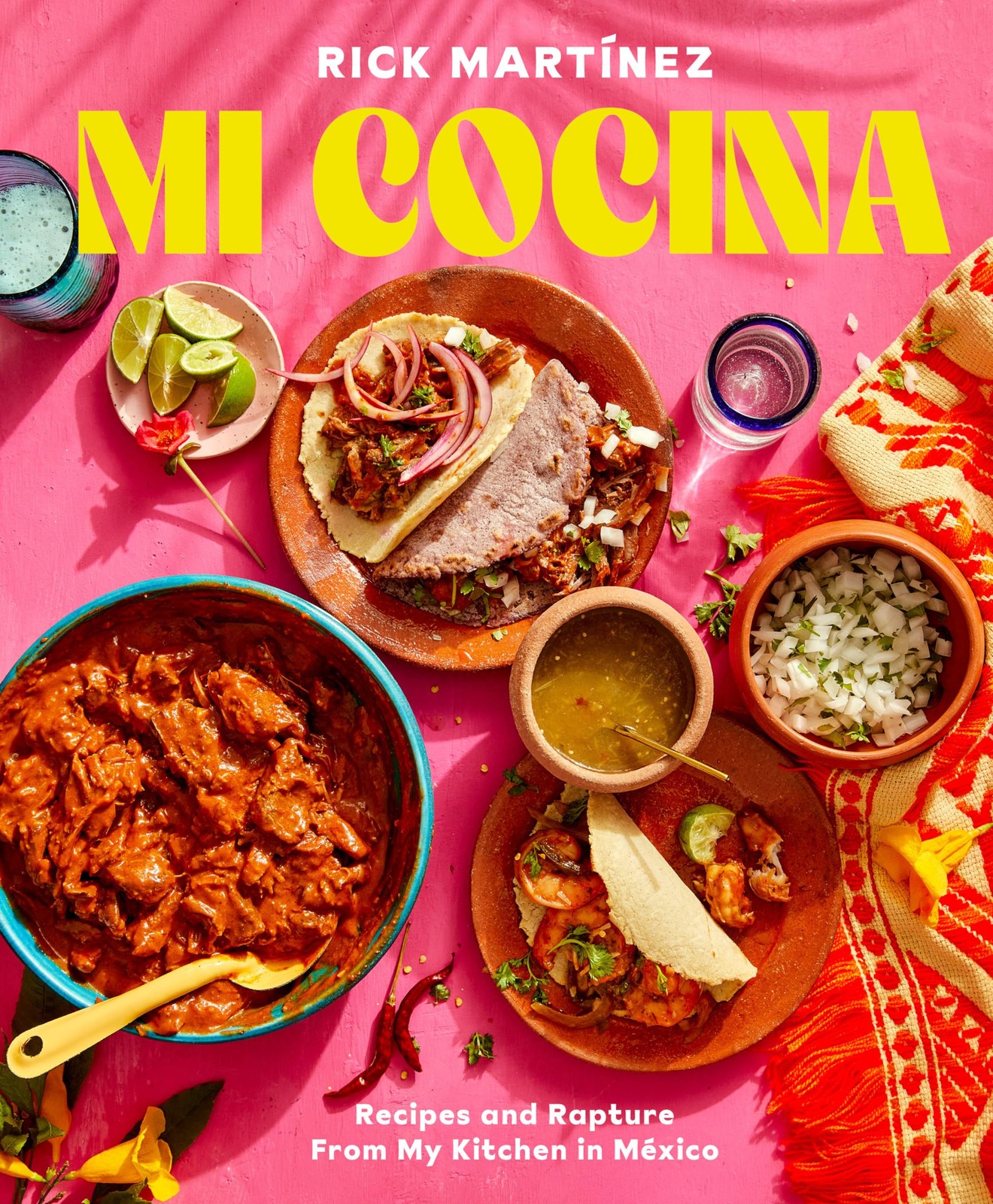 Mi Cocina: Recipes and Rapture from My Kitchen in Mexico: A Cookbook, Martínez,