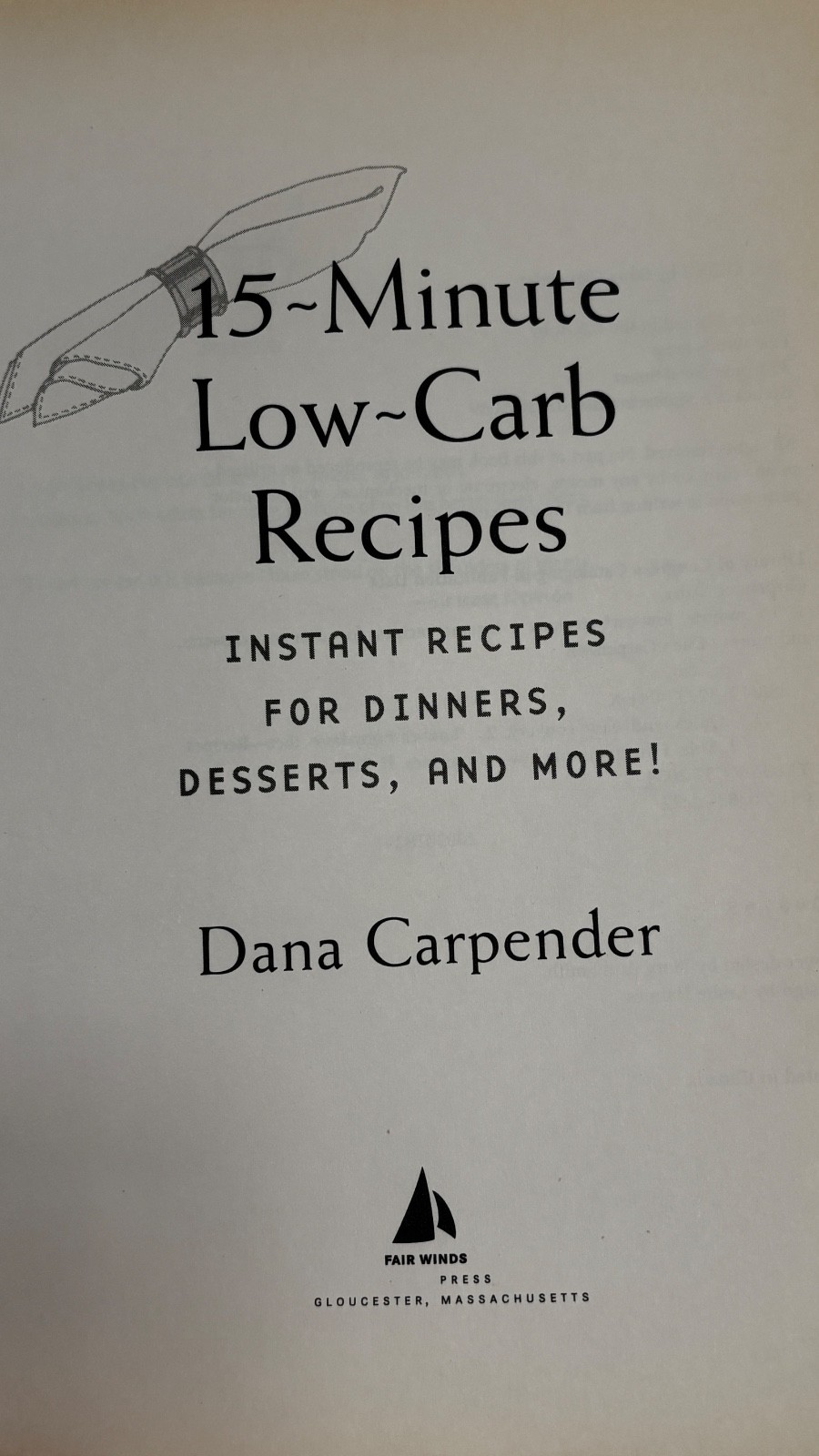 Lot of 1 Low-Carb Cookbooks Dana Carpender- 500 Recipes and 15 Minute Meals