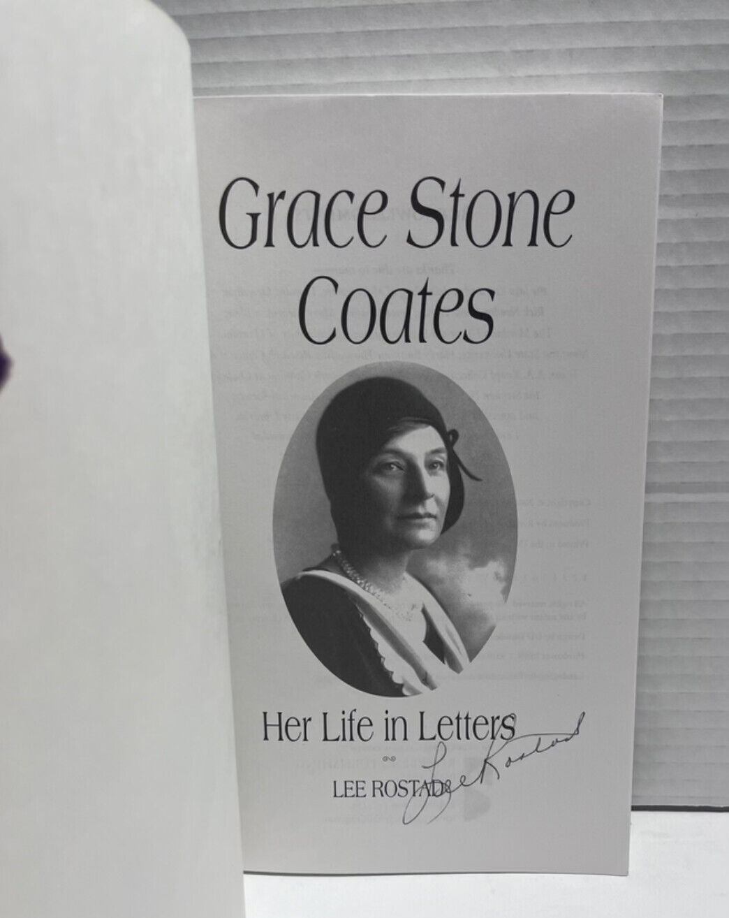 Grace Stone Coates : Her Life in Letters by Lee Rostad Signed