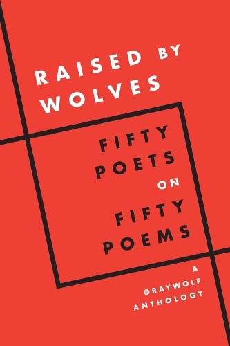 Graywolf Press (Editor) Raised by Wolves (Paperback)