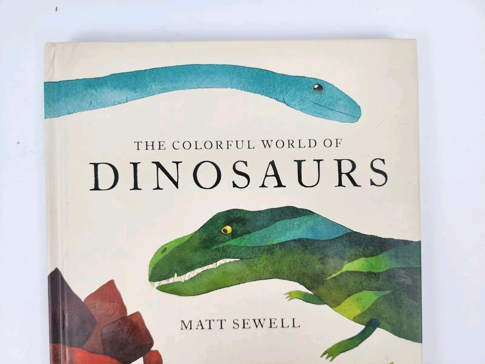 Dinosaurs: and Other Prehistoric Creatures by Sewell, Matt Book 2017 Free Ship