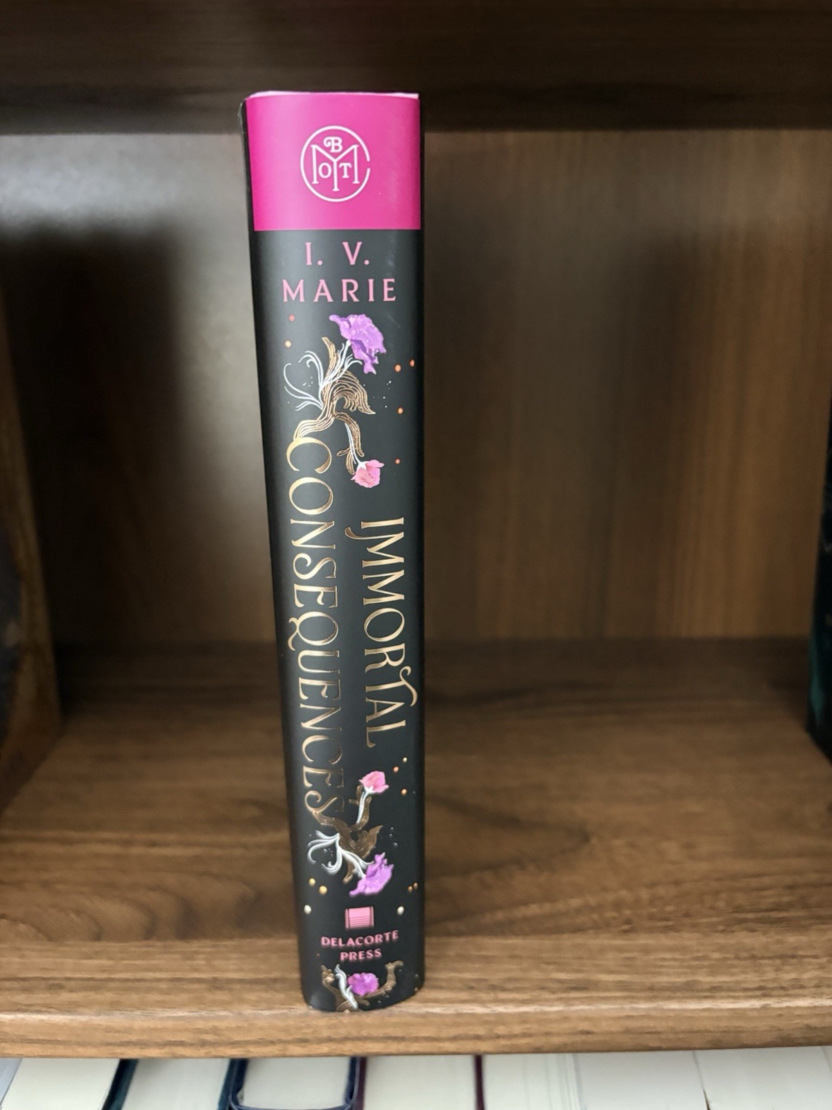 Immortal Consequences Hardcover BOTM Edition August 2025 By I.V. Marie