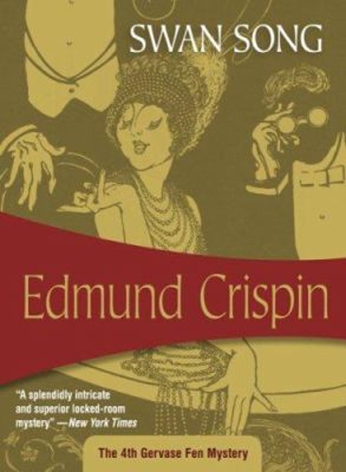 Swan Song Perfect Edmund Crispin