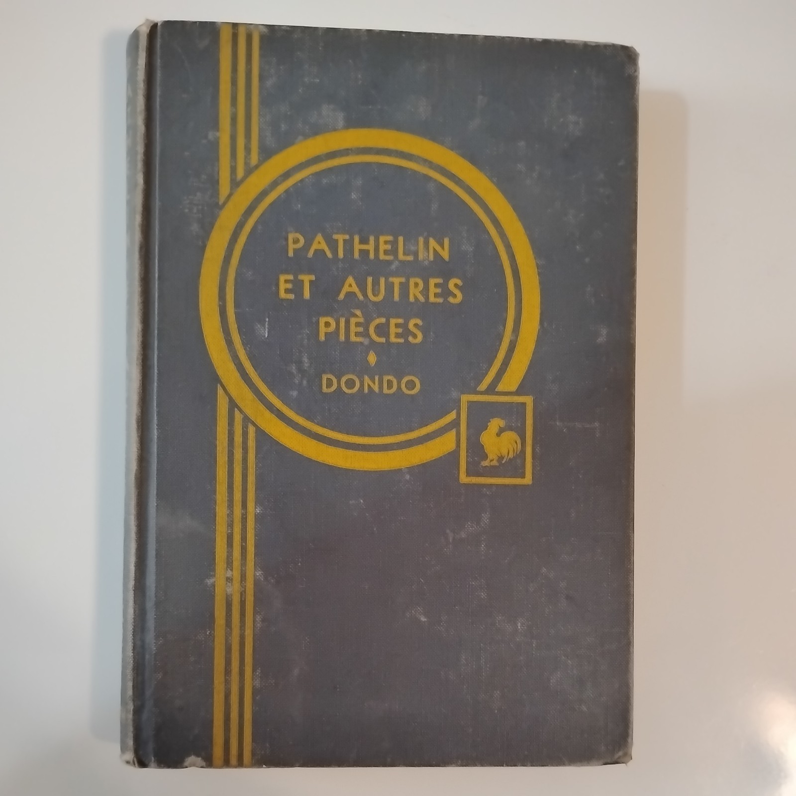 Pathelin Et Autres Pieces Dondo DC Heath Company Modern Language Series 1924