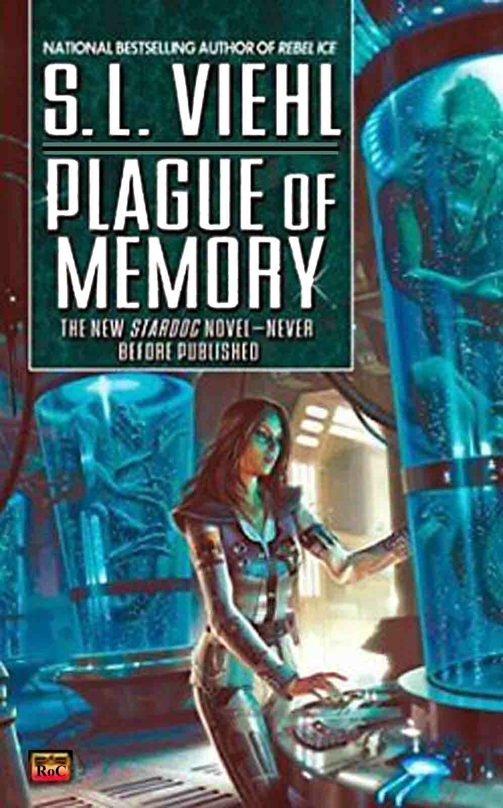 Plague of Memory by Viehl, S. L. 2007 UNREAD, 374 pages paperback