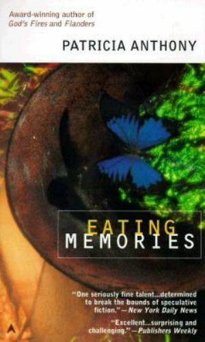 Eating Memories by Anthony, Patricia, Good Book
