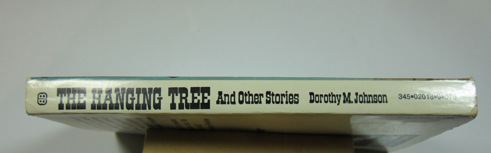 The Hanging Tree and other Western Stories by Dorothy M. Johnson Paperback