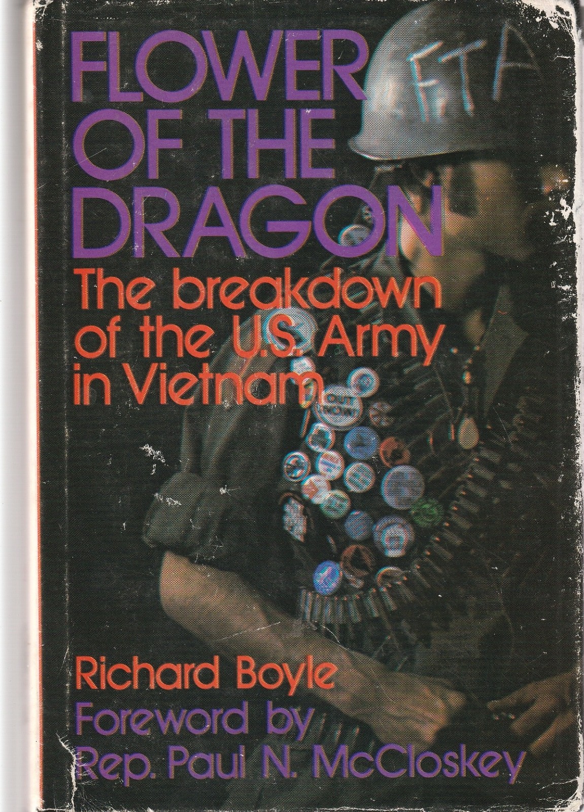 Flower of the Dragon : Breakdown of the U.S. Army in Vietnam
