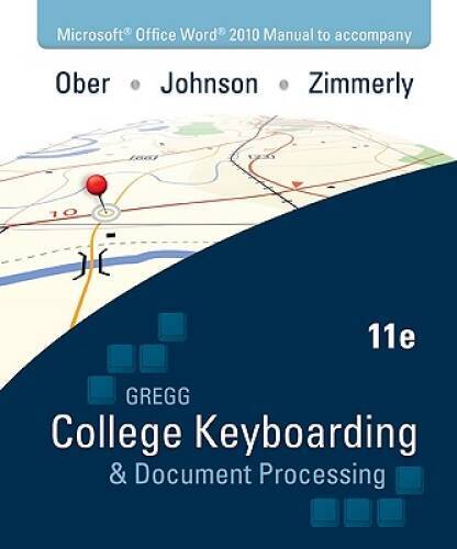 Microsoft Office Word 2010 Manual to accompany Gregg College Keyboarding – GOOD