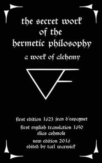 The Secret Work Of The Hermetic Philosophy: A Work Of Alchemy