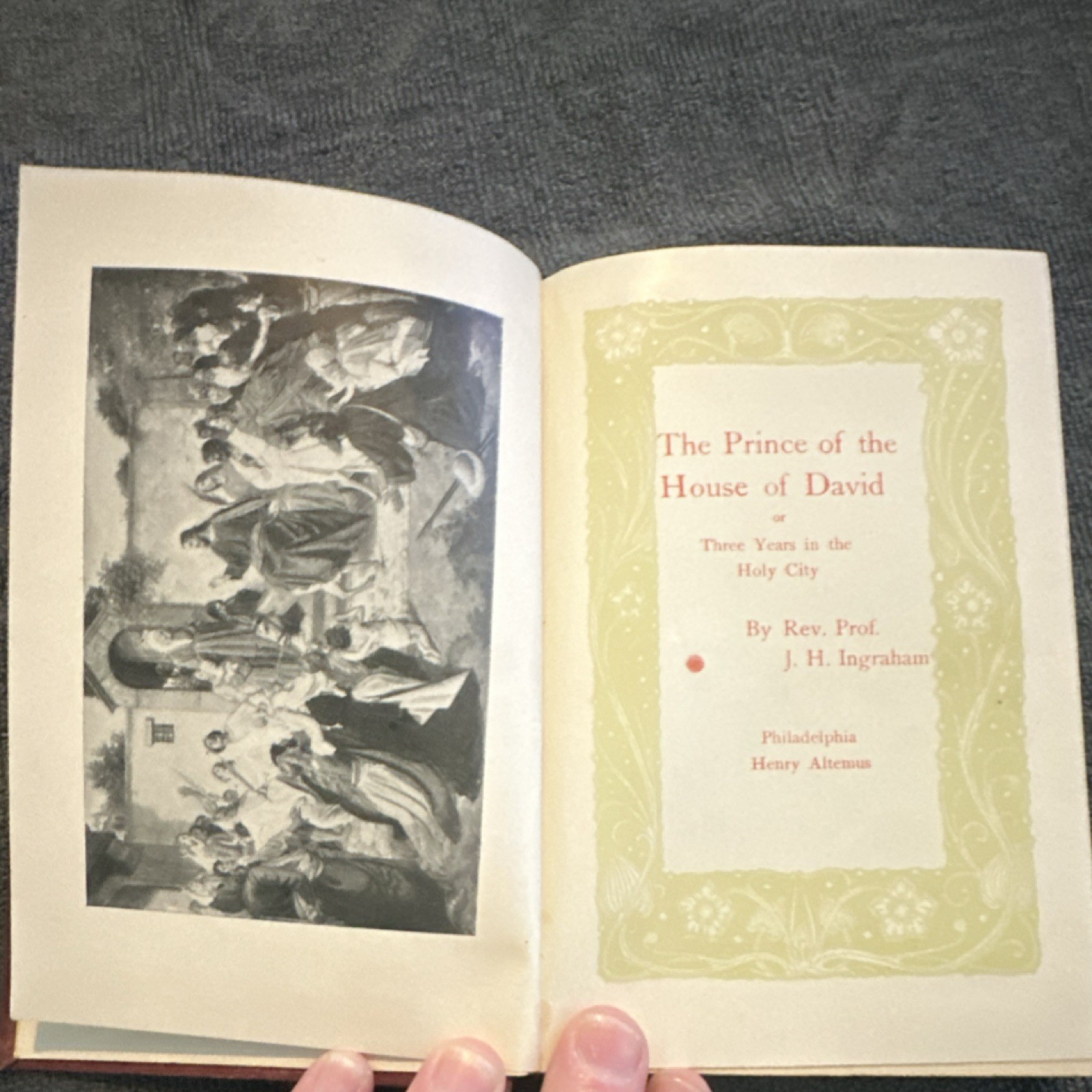 The Prince of the House of David by J. H. Ingraham HC, Illus., Inscribed
