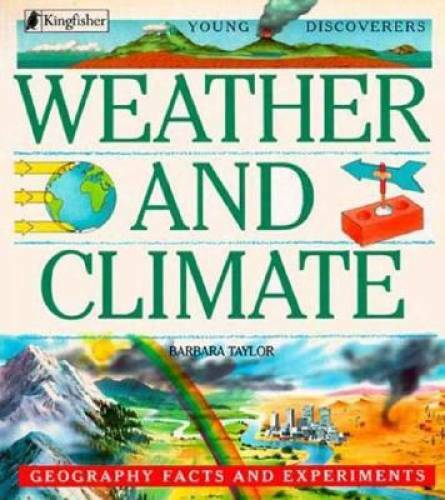 Weather and Climate: Geography Facts and Experiments (Young Discoverers) – GOOD