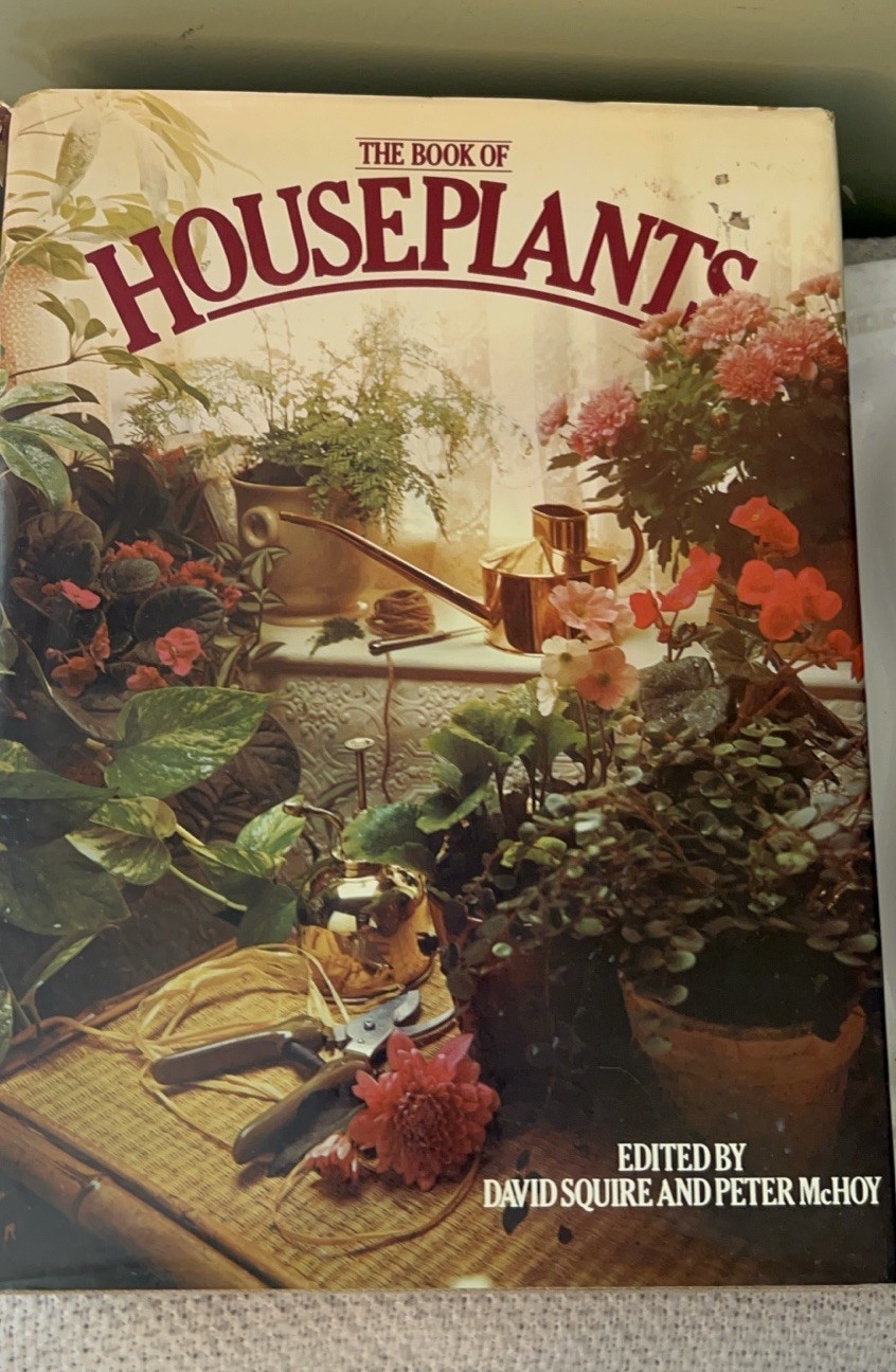 Vintage 1970s Book “The Book of Houseplants” By David Squire and Peter McHoy