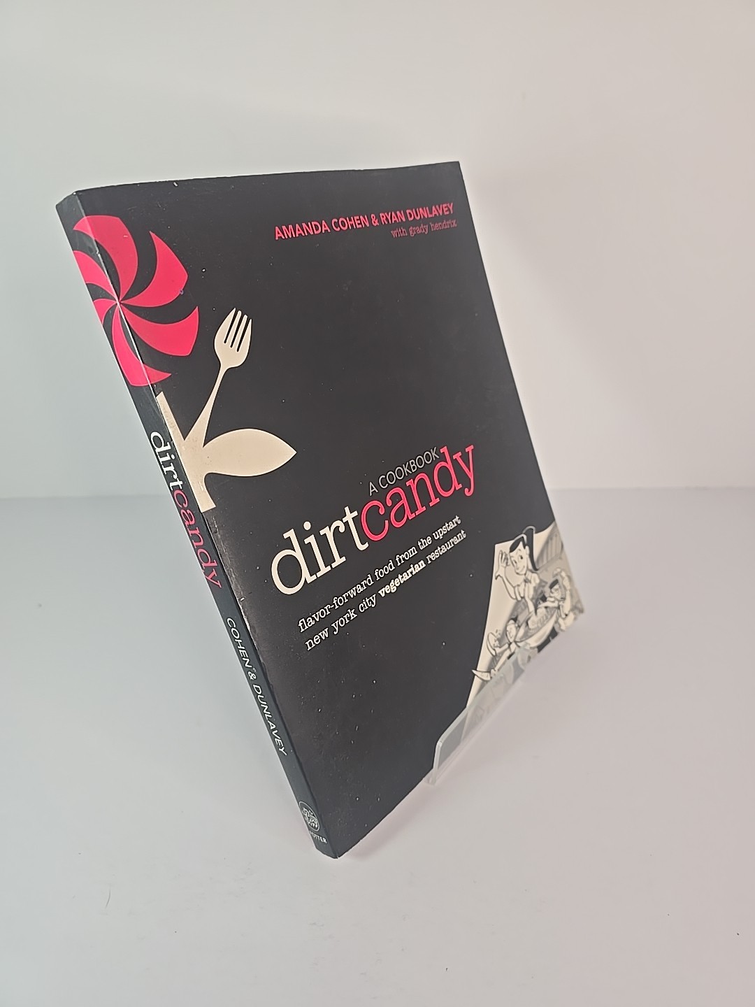 Dirt Candy Cookbook First Edition Paperback 2012 Vegetarian Vegan Recipes