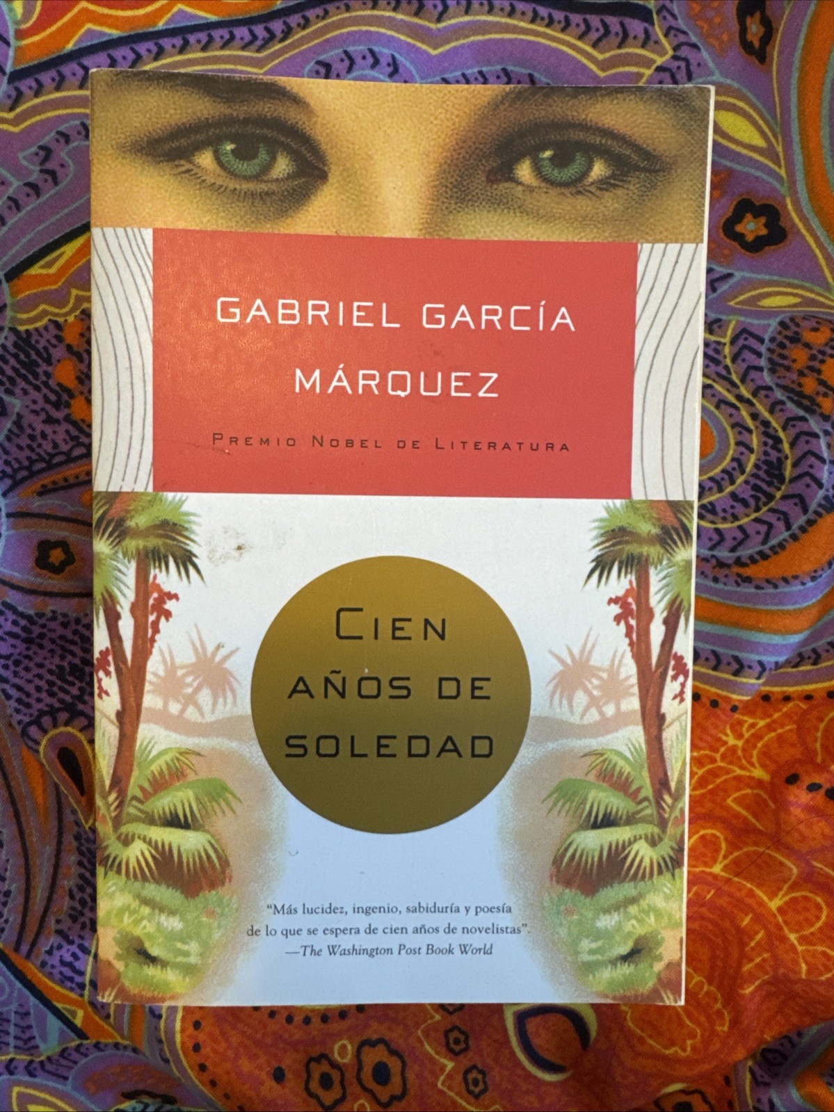 Cien años de Soledad / One Hundred Years of Solitude by Gabriel García Márquez