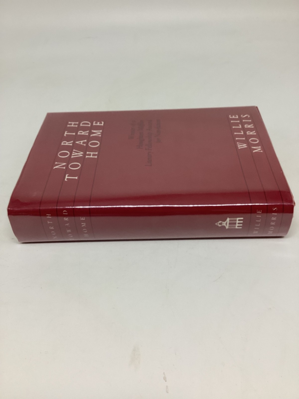 Willie Morris NORTH TOWARD HOME Signed Yoknapatawpha Press Square Books. Beauty!